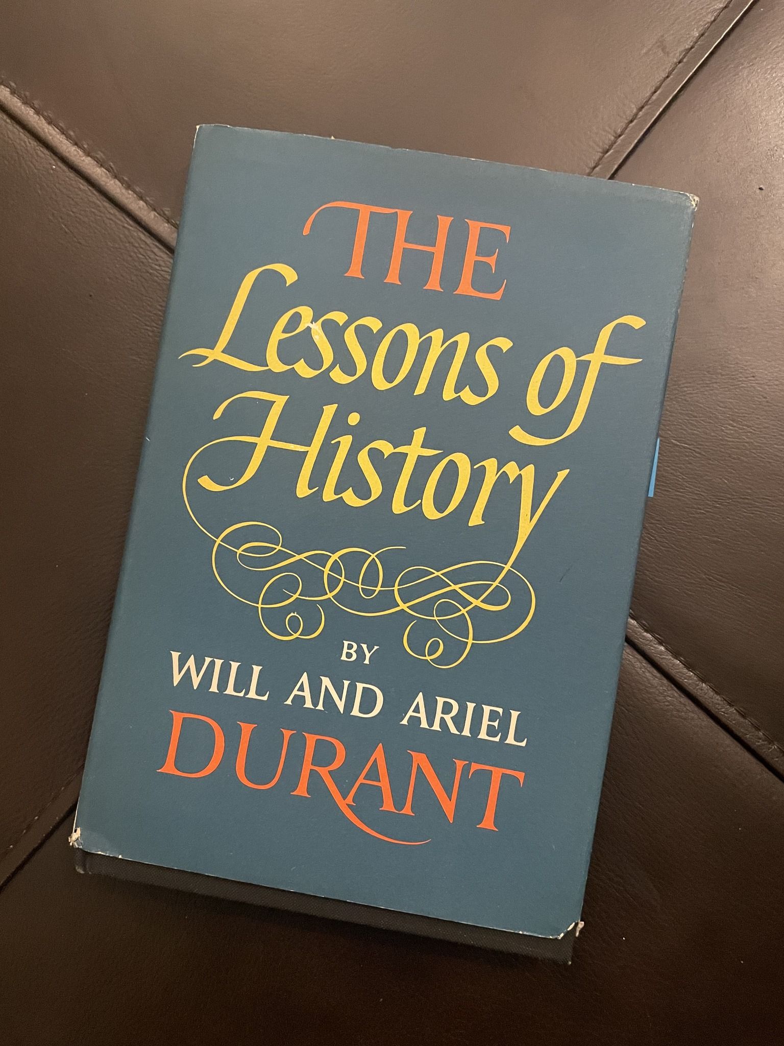 The Lessons of History by Will and Ariel Durant
